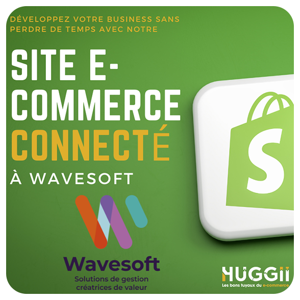 Huggii connecteur e-commerce avec Wavesoft