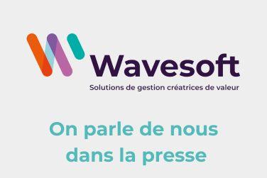 Wavesoft - on parle de nous dans la presse.